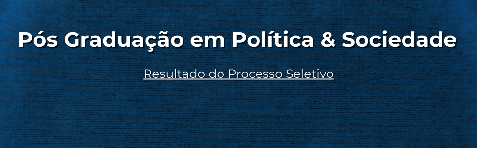 Banner Rotativo Pós-Graduação em Politica e Sociedade