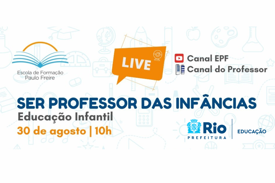 Live | Ser Professor das Infâncias | 30/08, às 10h