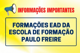 INFORMAÇÕES IMPORTANTES SOBRE AS FORMAÇÕES EAD DA EPF