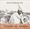 Escolas de Samba: Sujeitos Celebrantes e Objetos Celebrados